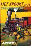 J.Nowee - Arendsoog 8: Het spookt op de spoorbaan (met losse omslag)