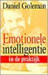 Goleman, Daniel - Emotionele intelligentie in de praktijk Goleman, Daniel - Emotionele intelligentie in de praktijk