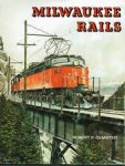 Robert P. Olmsted - Milwaukee Rails