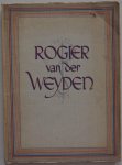 Vogelsang W - Rogier van der Weyden Met vier en veertig afbeeldingen Palet serie