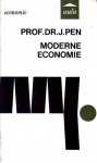 Pen, Prof.dr. J. Pen - Moderne economie. Wat bepaalt het nationale inkomen, de welvaart en de werkgelegenheid?