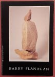 FLANAGAN, BARRY. - Barry Flanagan. Sculptures.