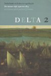 Groenveld, dr.S. / Schutte, prof.dr.G.J. - Delta 2. Nederlands verleden in vogelvlucht. De nieuwe tijd: 1500 tot 1813.