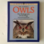 Hosking, Eric ; Flegg, Dr Jim - Eric Hosking's Owls ; Owls Hosking, Eric ; Flegg, Dr Jim - Eric Hosking's Owls ; Owls