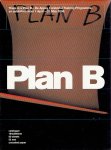 DUYN, Edna van [Ed.] - Plan B - There is a Plan B... De Appel, Curatorial Training Programme, an exhibition from 7 April - 21 May 2000.