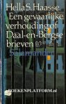 Haasse, Hella S. - 0536 Een gevaarlijke verhouding of Daal-en-Bergse brieven