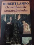 Hubert Lampo - De verdwaalde carnavalsvierder
