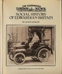 BISHOP, JAMES, - Social history of Edwardian Britain. The illustrated London News.