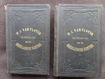 Vloten, Dr. J. van - BLOEMLEZING UIT DE NEDERLANDSCHE DICHTERS DER NEGENTIENDE EEUW voor hooger en middelbaar onderwijs, voor rederijkers en allen die in de vaderlandsche poëzy belang stellen. Deel I+II