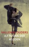 A.F.Th. van der Heijden - Vallende ouders