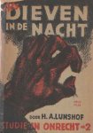 Lunshof, H. - Als dieven in de nacht.... Studie in onrecht no 2 Lunshof, H. - Als dieven in de nacht.... Studie in onrecht no 2