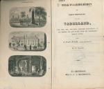 Wijk, J. van, Roelandszoon - Merkwaardigheden uit elke provincie van ons vaderland, voor hen, die, tot eene leerzame uitspanning, in het hoekje van den haard door ons vaderland willen reizen. Met 54 vignetten.