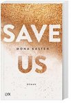 Kasten, Mona - Save Us
