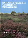 Nieuwenhuizen, Frans - Natuurleven in het Schoorlse duingebied