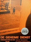 Vos, Chris / Rens Broekhuis / Lies Janssen / Barbara Mounier - De geheime dienst. Verhalen over de BVD