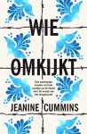 Jeanine Cummins - Wie omkijkt