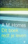 Homes, A.M. - Dit boek redt je leven Homes, A.M. - Dit boek redt je leven