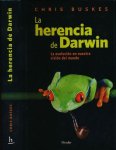 Buskes, Chris - La Herencia de Darwin: La evolución en nuestra visión del mundo