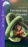 Lieneke Dijkzeul - Een muis met klauwen