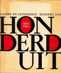 Langen, Ferdinand - Landré en Glinderman honderd jaar 1863-1963. Honderd uit