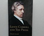 Lovett, Charles - Lewis Carroll and the Press