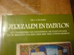 Oort van J. - Jeruzalem en Babylon
