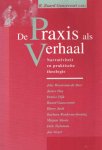 Ganzevoort, R. Ruard - De praxis als verhaal. Narrativiteit en praktische theologie