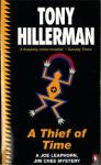 HILLERMAN, TONY - A THIEF OF TIME. A Joe Leaphorn, Jim Chee Mystery