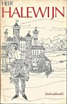 Wumkes, D.A. en Jan Reinders - Heer Halewein. Een nieuwe bundel liedjes