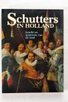 Diversen - Schutters in Holland. Kracht en Zenuwen van de stad