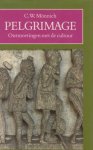Monnich, C.W. - Pelgrimage, ontmoetingen met de kultuur