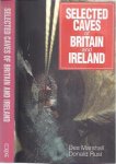 Marshall, Des & Donald Rust. - Selected Caves of Britain and Ireland or "Top of the Posts".
