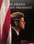 - De erfenis van een president