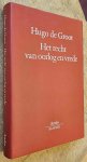 Groot, Hugo de; Lindemans, Jan Frans (vert.) - Het recht van oorlog en vrede. Prolegomena & Boek I.