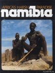 Bannister, Anthony & Johnson, Peter - Namibia: Africa's Harsh Paradise