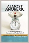 Jennifer J Thomas - Almost Anorexic