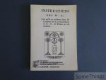 Anonyme. - Instructions des hauts-grades. Tels qu'il se confèrent dans le chapitre de la correspondance du G. O. de France, au rit moderne, avec les discours analogues aux Réceptions.