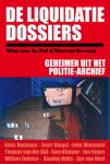 Wim van de Pol, Vincent Verweij - De Liquidatie Dossiers