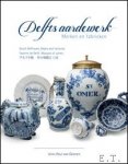 Geenen, Leon-Paul van: - Delfts aardewerk. Merken en fabrieken. / Dutch Delftware. Marks and factories