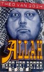 Theo van Gogh - Allah weet het beter