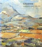Adhémar, Hélène - Cézanne. Les dernières années (1895-1906)