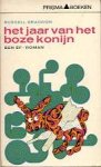 Braddon, Russell - Het Jaar van het Boze Konijn