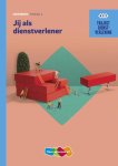R.F.M. van Midde - Jij als dienstverlener / werkboek / niveau 2 / Traject Dienstverlening