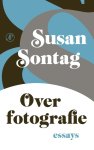Susan Sontag - Over Fotografie