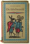 Kool, Halbo C. (samenstelling en inleiding) - De fabelwereld