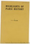 Balsara, P. P. - Highlights of Parsi History