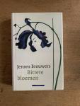 Brouwers, Jeroen - Bittere bloemen
