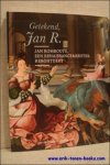Rombouts - Jan Rombouts, Een renaissancemeester herontdekt. Getekend Jan R.