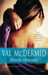 Val Mcdermid 27755 - Blinde obsessie