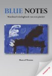 Marcel Worms - Blue Notes muzikaal reisdagboek van een pianist